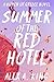 Summer of the Red Hotel (Wo...