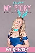 My Playboy Story: Hopping from Richmond to Hollywood