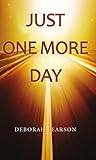 Just One More Day