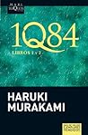 1Q84. Libros 1 y 2 by Haruki Murakami