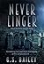 Never Linger: Adult Bedtime...