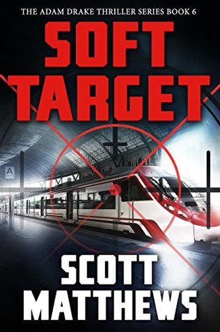 Soft Target (Adam Drake, #6)