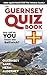 The Guernsey Quiz Book: 100...