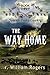 The Way Home - Spanish Peaks Country - Book 3