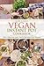 Vegan Instant Pot Cookbook: Fast, Healthy and Tasty Recipes for Vegans (Health and Fitness Master Plan)