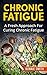 Chronic Fatigue by Ronnie   Smith