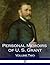 Personal Memoirs of U. S. Grant, Volume Two: (Illustrated)