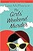 The Girls' Weekend Murder (...
