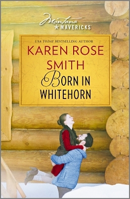 Born in Whitehorn (Montana Mavericks #21)