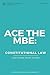 Ace The MBE: Constitutional...
