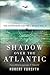 Shadow over the Atlantic: The Luftwaffe and the U-boats: 1943–45
