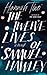 The Twelve Lives of Samuel Hawley by Hannah Tinti