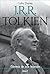 J.R.R. Tolkien. Génesis de una leyenda