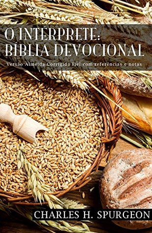 O Intérprete: Bíblia Devocional: Versão Almeida Corrigida Fiel com referências e notas