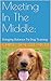 Meeting In The Middle: : Bringing Balance To Dog Training