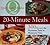 20-MINUTE MEALS (300 RECIPES FOR MAXIMUM TASTE IN MINIMUM TIME)