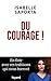 Du Courage ! by Isabelle Saporta