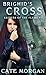 Brighid's Cross (Keepers of the Flame, #1; End of Days, #3)