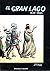 El Gran Lago: 1620-1883