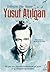 Tedirgin Bir Yazar: Yusuf Atılgan