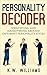 Personality Decoder by K.W. Williams