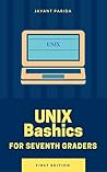 UNIX Bashics: For Seventh Graders
