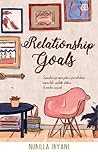 Relationship Goals by Nurilla Iryani