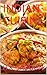 Indian Cuisine: INDIAN FOOD RECIPES (07 Book 1)