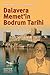 Dalavera Memet'in Bodrum Ta...