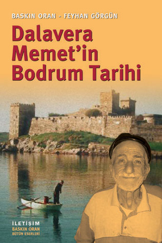 Dalavera Memet'in Bodrum Tarihi (Paperback)