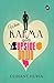 When Karma Goes Upside Down by Dishant Huria