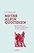 Notre alpin quotidien by Luc Moullet