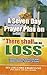 A Seven Day Prayer Plan On There Shall Be No Loss: Turning Loss to Gloss and taking back your Crown!