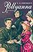Pollyanna (Pollyanna, #1)