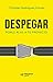 Despegar: Ponle alas a tu proyecto (Spanish Edition)