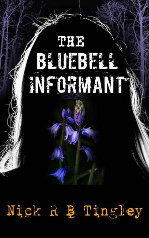 The Bluebell Informant (DS Giles, #1)