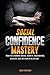 Social Confidence Mastery: ...