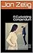 A Cuckolding Compendium: Book I of three Trilogies: Lose Your Wife in Three Easy Lessons; The Man Whisperer Program: Break Your Husband in 30 Days; Beside Myself: Drugged by His Femdom Wife