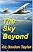 The Sky Beyond by Gordon Taylor