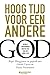 Hoog tijd voor een andere God. Bijbels diepgronden naar de ziel van ons mens-zijn