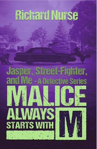 Malice Always Starts With M