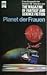 Planet der Frauen (Die besten Stories aus The Magazine of Fantasy and Science Fiction, #30)