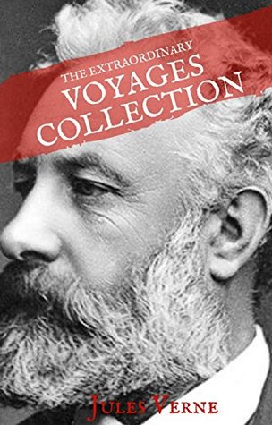 Jules Verne: The Extraordinary Voyages Collection