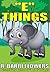 "E" Things (A to Z Things #5)