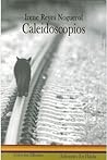 Caleidoscopios by Irene Reyes Noguerol