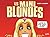 Les blondes - Les minis Blo...