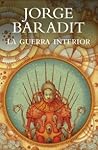 La Guerra Interior by Jorge Baradit