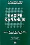 Kadife Karanlık: ...