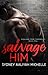 Salvage Him (Highland Park Chronicles, #1)
