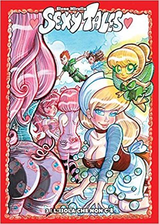 Sexy Tales, Vol. 2: L'isola che non c'è (Hardcover)